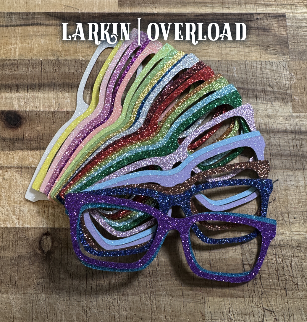 AS IS | Larkin Standard | 30 Variations | Glitter Overload