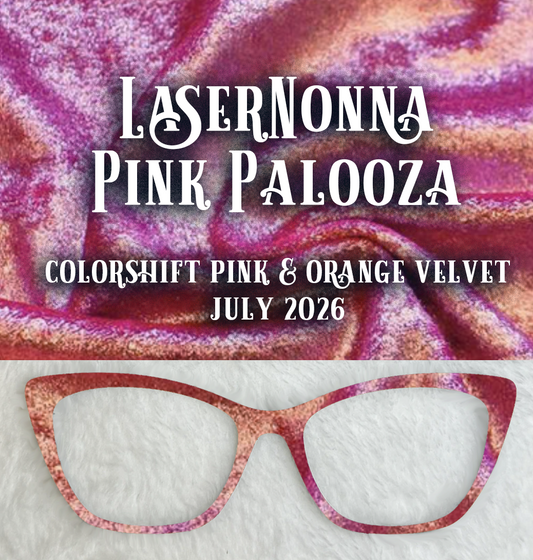 Pink Palooza | July 2026 | Colorshift Pink & Orange Velvet