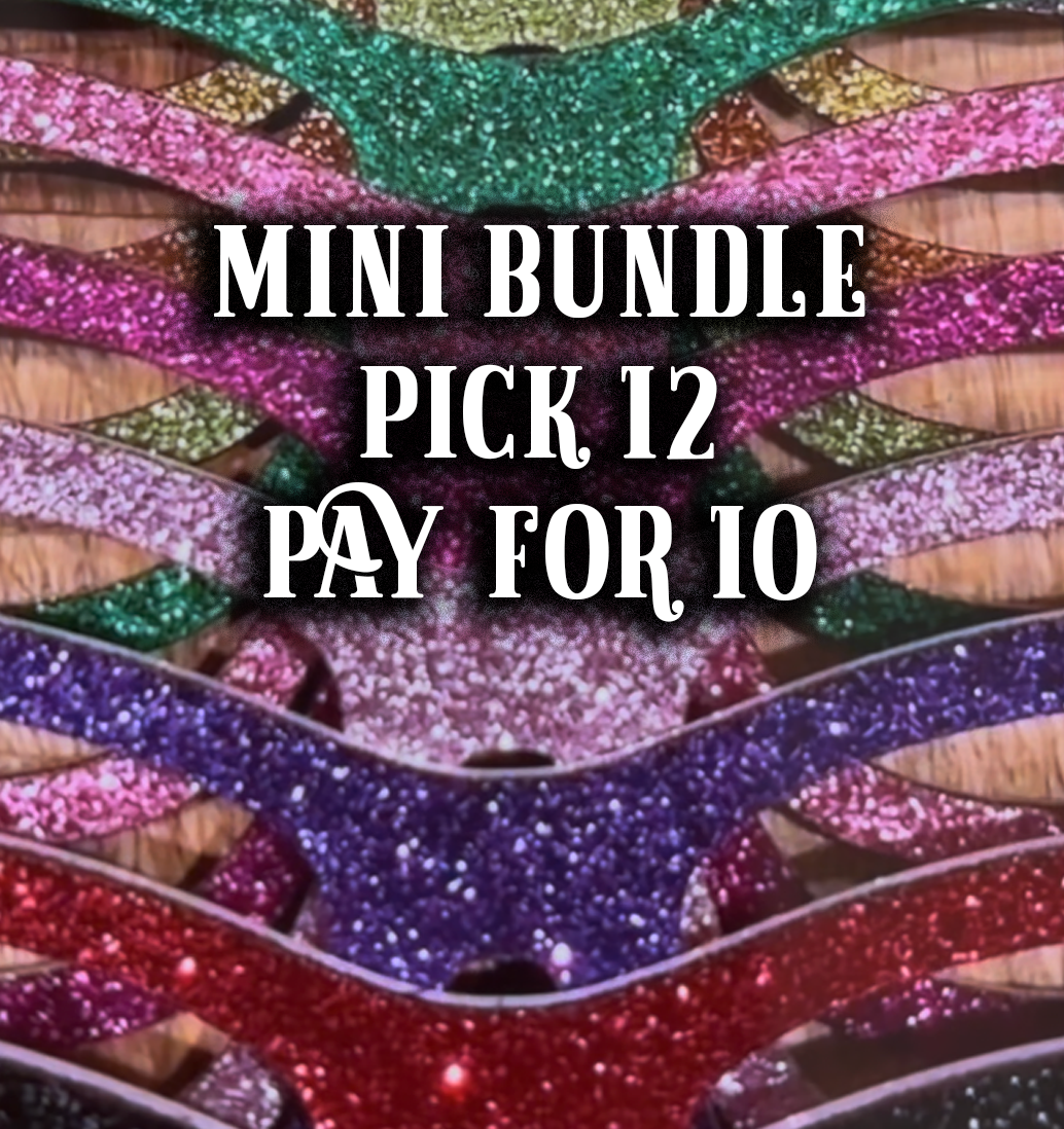 Glitter Overload | MINI BUNDLE | Pick 12 Pay for 10